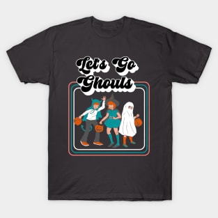 Let's Go Ghouls, Cute Retro Trick or Treaters T-Shirt